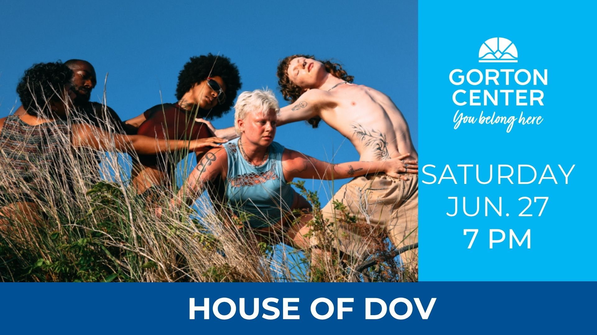 House of DOV at Gorton Center